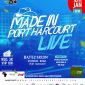 Made In Port Harcourt Live - vip