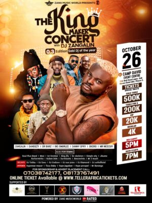 The King Maker Concert With Dj Zangalin 0.3